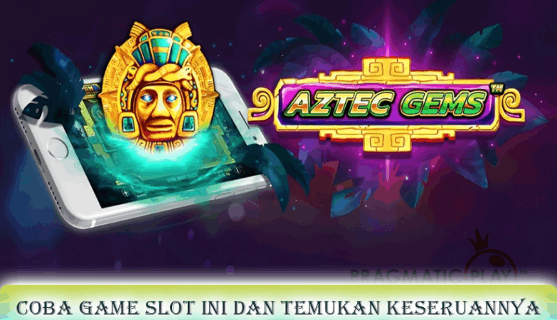 Coba-Game-Slot-Ini-Dan-Temukan-Keseruannya.