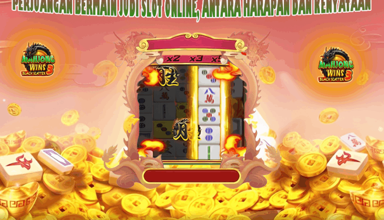 PERJUANGAN-BERMAIN-JUDI-SLOT-ONLINE-ANTARA-HARAPAN-DAN-KENYATAAN.