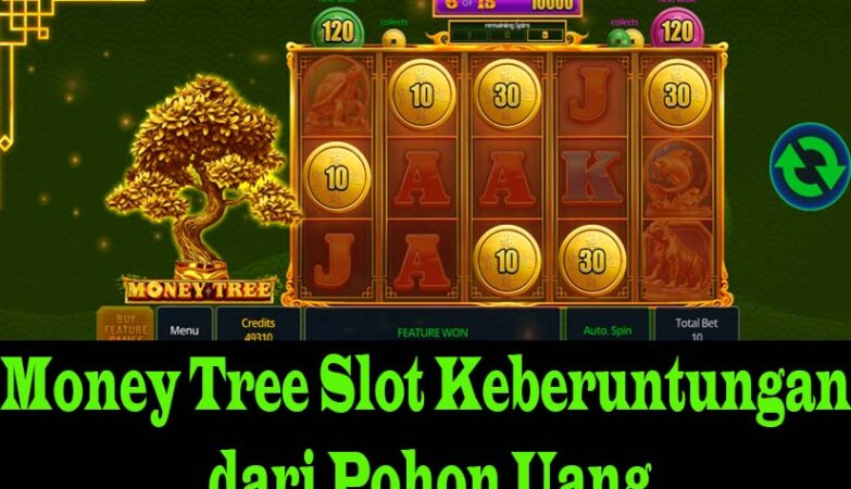 Money Tree Slot Keberuntungan dari Pohon Uang